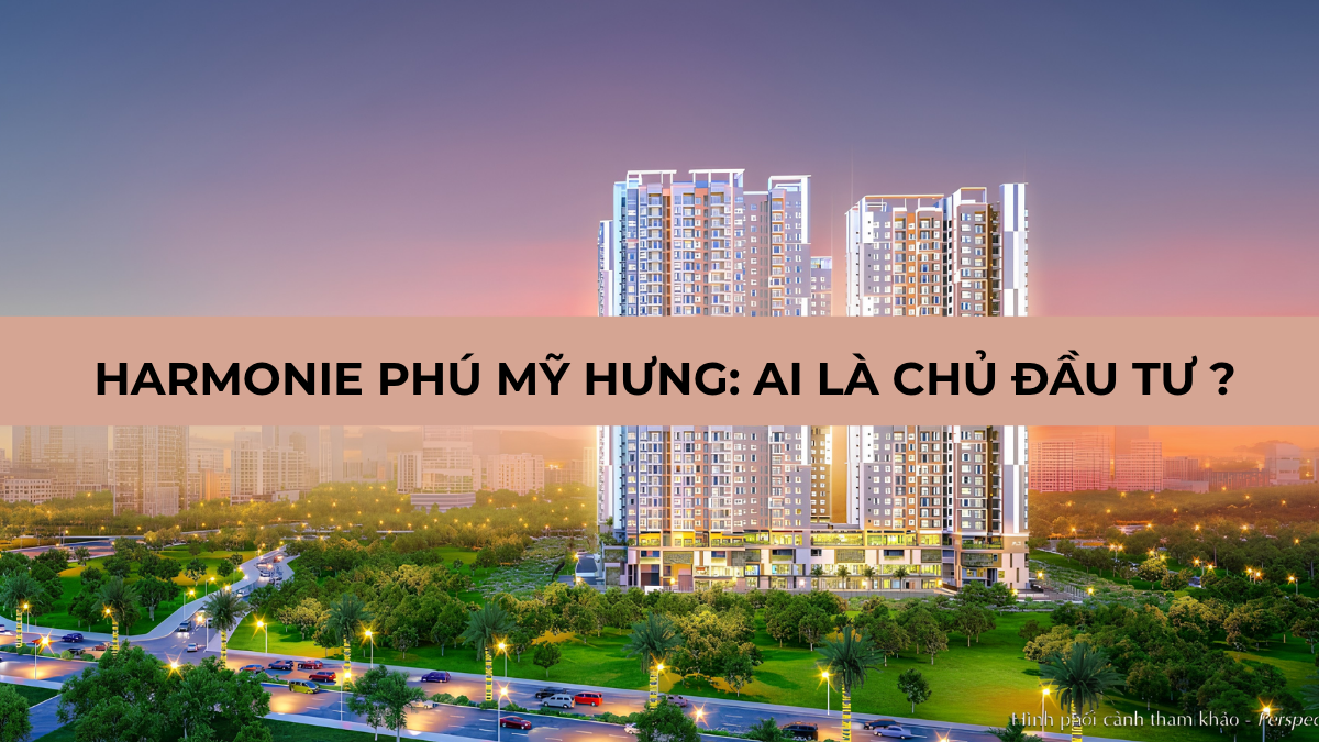 Harmonie Phú Mỹ Hưng chủ đầu tư Ruby Home