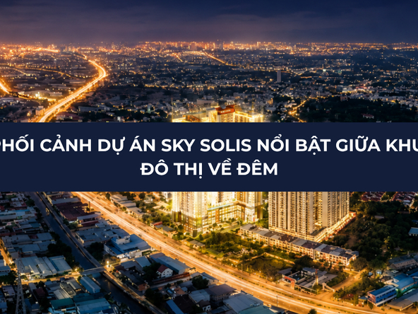 Phối cảnh dự án bất động sản nổi bật giữa khu đô thị về đêm